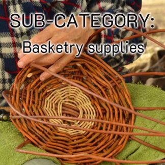 Basketry supplies