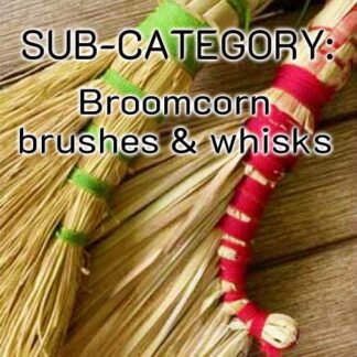 broomcorn brooms, brushes & whisks