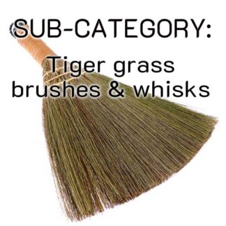 Tiger-grass brooms brushes & whisks