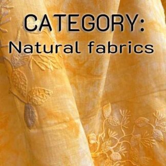 Natural fabrics